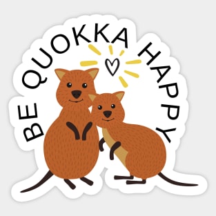 Be quokka happy Sticker